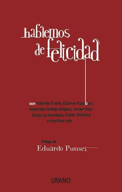 HABLEMOS DE FELICIDAD | 9788479538057 | A.A.D.D. | Llibreria Geli - Llibreria Online de Girona - Comprar llibres en català i castellà