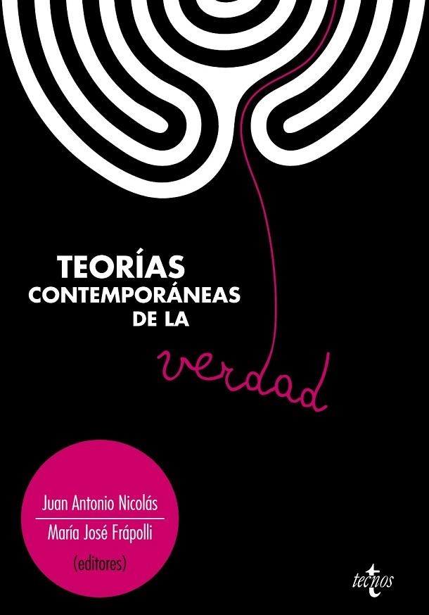 TEORÍAS CONTEMPORÁNEAS DE LA VERDAD | 9788430952762 | NICOLÁS,JUAN ANTONIO/FRÁPOLLI,MARÍA JOSÉ | Llibreria Geli - Llibreria Online de Girona - Comprar llibres en català i castellà