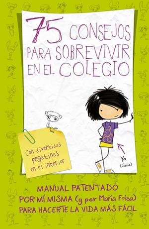 75 CONSEJOS PARA SOBREVIVIR EN EL COLEGIO | 9788420410999 | FRIDA,MARÍA | Llibreria Geli - Llibreria Online de Girona - Comprar llibres en català i castellà