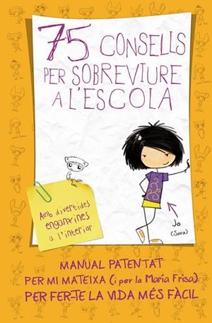 75 CONSELLS PER SOBREVIURE A L'ESCOLA | 9788420411019 | FRISA,MARÍA | Llibreria Geli - Llibreria Online de Girona - Comprar llibres en català i castellà