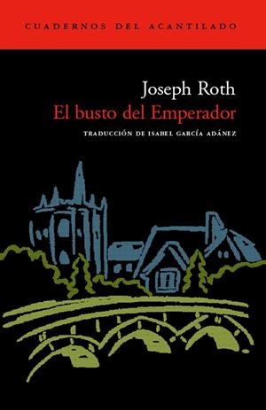 EL BUSTO DEL EMPERADOR | 9788496136199 | ROTH,JOSEPH | Llibreria Geli - Llibreria Online de Girona - Comprar llibres en català i castellà