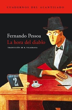 LA HORA DEL DIABLO | 9788496136175 | PESSOA,FERNANDO | Llibreria Geli - Llibreria Online de Girona - Comprar llibres en català i castellà
