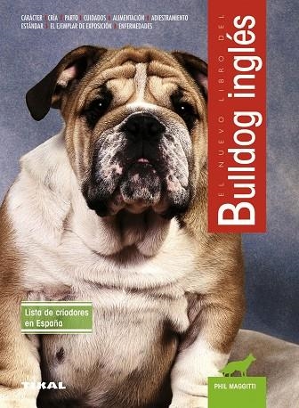 BULLDOG INGLÉS (EL NUEVO LIBRO DEL...) | 9788499281667 | MAGGITTI,PHIL | Libreria Geli - Librería Online de Girona - Comprar libros en catalán y castellano