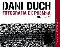 DANI DUCH.FOTOGRAFIA DE PREMSA | 9788496747814 | DUCH,DANI | Libreria Geli - Librería Online de Girona - Comprar libros en catalán y castellano