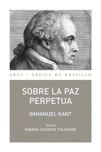 SOBRE LA PAZ PERPETUA (EDICIÓN KIMANA ZULUETA FÜLSCHER) | 9788446028307 | KANT,IMMANUEL | Libreria Geli - Librería Online de Girona - Comprar libros en catalán y castellano