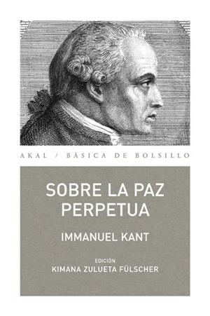 SOBRE LA PAZ PERPETUA (EDICIÓN KIMANA ZULUETA FÜLSCHER) | 9788446028307 | KANT,IMMANUEL | Libreria Geli - Librería Online de Girona - Comprar libros en catalán y castellano