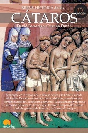 BREVE HISTORIA DE LOS CÁTAROS | 9788499672946 | BARRERAS,DAVID/DURÁN,CRISTINA | Llibreria Geli - Llibreria Online de Girona - Comprar llibres en català i castellà