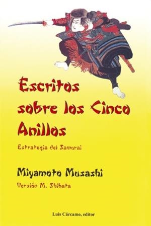 ESCRITOS SOBRE LOS CINCO ANILLOS | 9788476271292 | MUSASHI,MIYAMOTO | Libreria Geli - Librería Online de Girona - Comprar libros en catalán y castellano