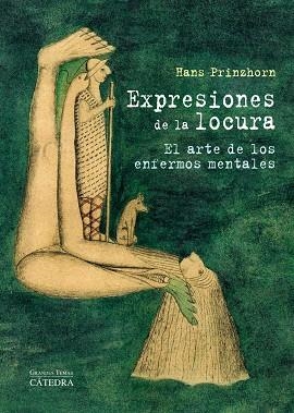 EXPRESIONES DE LA LOCURA.EL ARTE DE LOS ENFERMOS MENTALES | 9788437629803 | PRINZHORN,HANS | Libreria Geli - Librería Online de Girona - Comprar libros en catalán y castellano