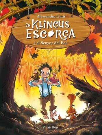 EN KLINCUS ESCORÇA I EL SENYOR DEL FOC | 9788499325408 | GATTI,ALESSANDRO | Llibreria Geli - Llibreria Online de Girona - Comprar llibres en català i castellà