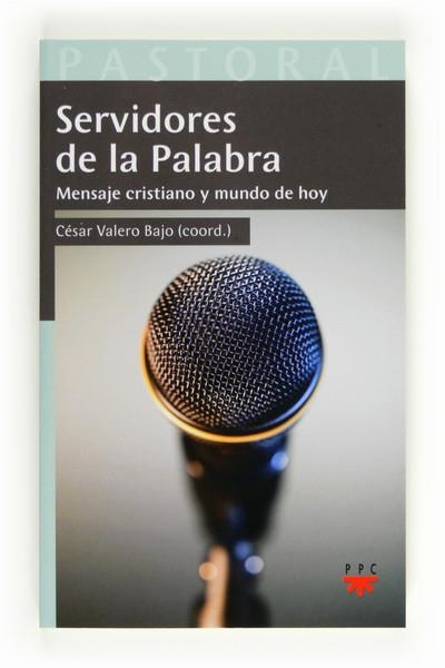 SERVIDORES DE LA PALABRA | 9788428823975 | VALERO BAJO,CESAR | Libreria Geli - Librería Online de Girona - Comprar libros en catalán y castellano