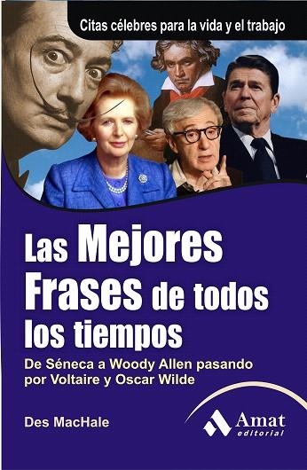 LAS MEJORES FRASES DE TODOS LOS TIEMPOS | 9788497354073 | MACHALE,DES | Llibreria Geli - Llibreria Online de Girona - Comprar llibres en català i castellà