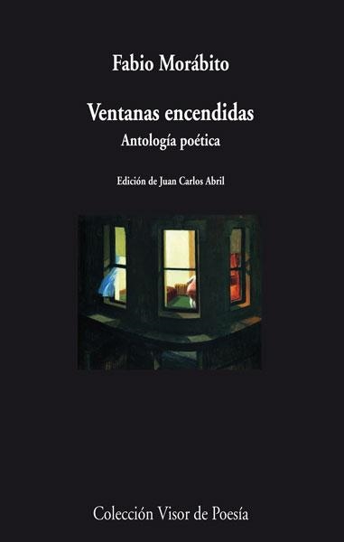 VENTANAS ENCENDIDAS.ANTOLOGIA POETICA | 9788498958072 | MORABIRO,FABIO | Llibreria Geli - Llibreria Online de Girona - Comprar llibres en català i castellà