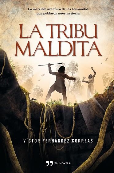 LA TRIBU MALDITA | 9788499980942 | FERNANDEZ CORREAS,VICTOR | Libreria Geli - Librería Online de Girona - Comprar libros en catalán y castellano