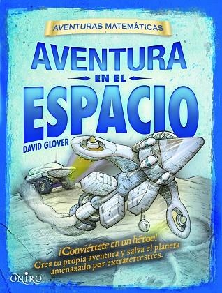 AVENTURA EN EL ESPACIO | 9788497545662 | GLOVER,DAVID  | Libreria Geli - Librería Online de Girona - Comprar libros en catalán y castellano