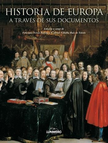 HISTORIA DE EUROPA A TRAVES DE SUS DOCUMENTOS | 9788497858434 | NOVOA,FELICIANO/VILLALBA RUIZ,FRANCISCO JAVIER | Libreria Geli - Librería Online de Girona - Comprar libros en catalán y castellano