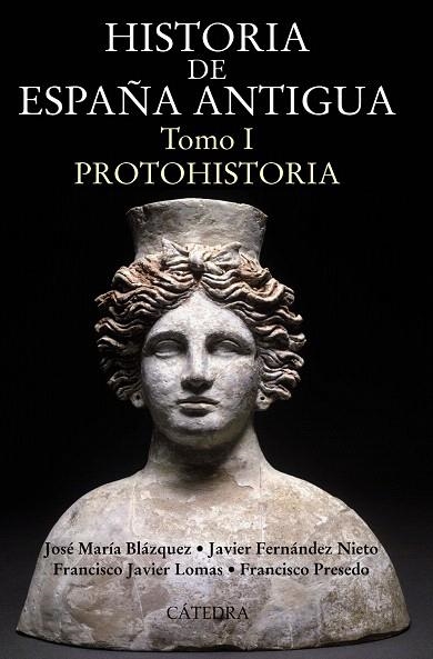 HISTORIA DE ESPAÑA ANTIGUA-1(PROTOHISTORIA) | 9788437629728 | FERNÁNDEZ,J./PRESEDO,F./BLÁZQUEZ,J.Mª/LOMAS,F.JAVIER | Llibreria Geli - Llibreria Online de Girona - Comprar llibres en català i castellà
