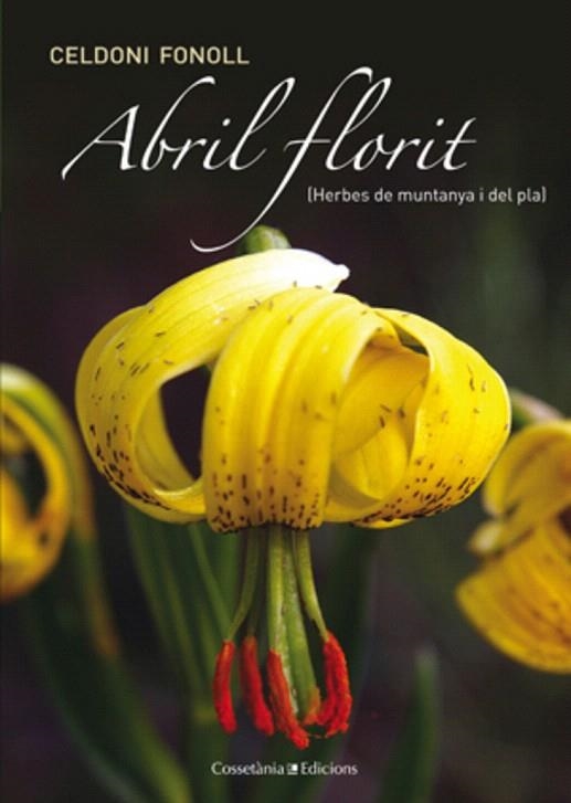 ABRIL FLORIT | 9788415456278 | FONOLL,CELDONI | Libreria Geli - Librería Online de Girona - Comprar libros en catalán y castellano