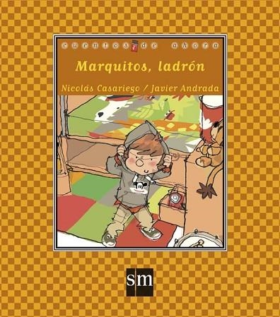MARQUITOS,LADRON | 9788467553703 | CASARIEGO,NICOLÁS | Libreria Geli - Librería Online de Girona - Comprar libros en catalán y castellano