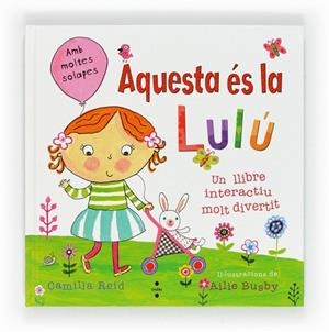 AQUESTA ES LA LULU | 9788466129268 | REID,CAMILLA | Libreria Geli - Librería Online de Girona - Comprar libros en catalán y castellano