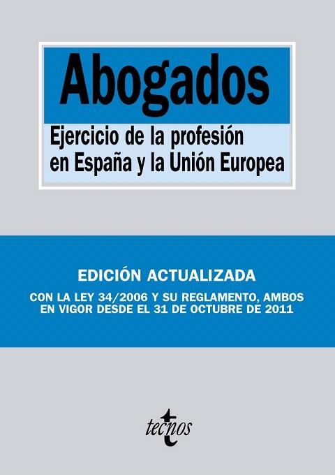 ABOGADOS,EJRCICIO DE LA PROFESION EN ESPAÑA Y LA UNION EUROPEA | 9788430954780 | Llibreria Geli - Llibreria Online de Girona - Comprar llibres en català i castellà