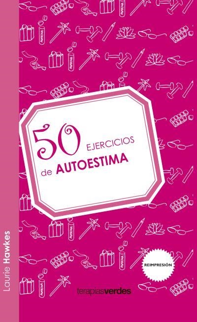50 EJERCICIOS DE AUTOESTIMA | 9788492716951 | HAWKES,LAURIE | Llibreria Geli - Llibreria Online de Girona - Comprar llibres en català i castellà