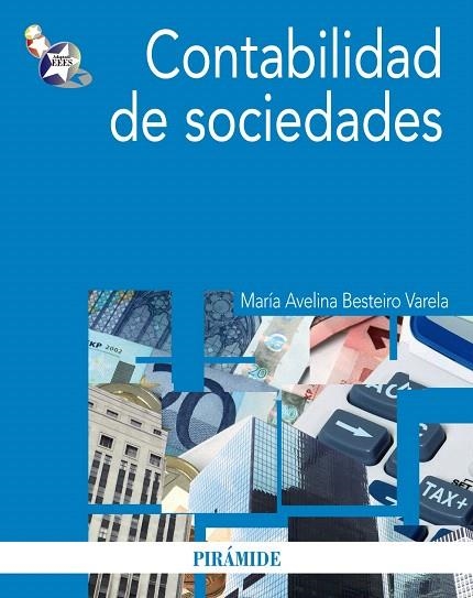 CONTABILIDAD DE SOCIEDADES | 9788436826340 | BESTEIRO VARELA,MARÍA AVELINA | Libreria Geli - Librería Online de Girona - Comprar libros en catalán y castellano