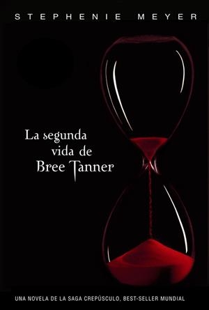 LA SEGUNDA VIDA DE BREE TANNER | 9788420406268 | MEYER,STEPHENIE | Libreria Geli - Librería Online de Girona - Comprar libros en catalán y castellano