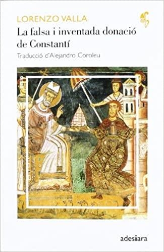 LA FALSA I INVENTADA DONACIÓ DE CONSTANTI | 9788492405473 | VALLA,LORENZO | Libreria Geli - Librería Online de Girona - Comprar libros en catalán y castellano