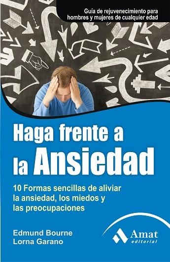 HAGA FRENTE A LA ANSIEDAD | 9788497354066 | BOURNE,EDMUND/GARANO,LORNA | Llibreria Geli - Llibreria Online de Girona - Comprar llibres en català i castellà