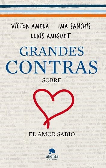GRANDES CONTRAS SOBRE EL AMOR SABIO | 9788415320333 | AMELA,VÍCTOR/SANCHÍS,IMA/AMIGUET,LLUÍS | Llibreria Geli - Llibreria Online de Girona - Comprar llibres en català i castellà