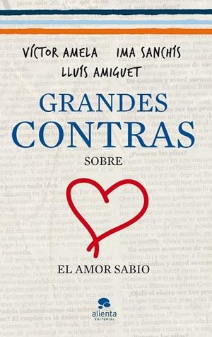 GRANDES CONTRAS SOBRE EL AMOR SABIO | 9788415320333 | AMELA,VÍCTOR/SANCHÍS,IMA/AMIGUET,LLUÍS | Llibreria Geli - Llibreria Online de Girona - Comprar llibres en català i castellà