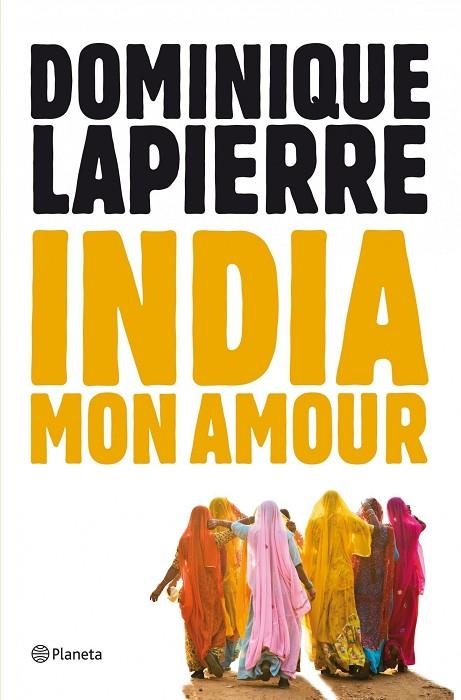 INDIA MON AMOUR | 9788408004066 | LAPIERRE,DOMINIQUE | Llibreria Geli - Llibreria Online de Girona - Comprar llibres en català i castellà