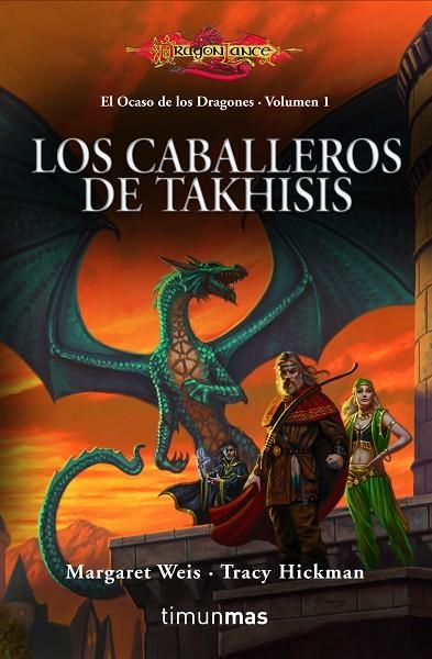 LOS CABALLEROS DE TAKHISIS (EL OCASO DE LOS DRAGONES-1) | 9788448003647 | WEIS,MARGARET/HICKMAN,TRACY | Libreria Geli - Librería Online de Girona - Comprar libros en catalán y castellano