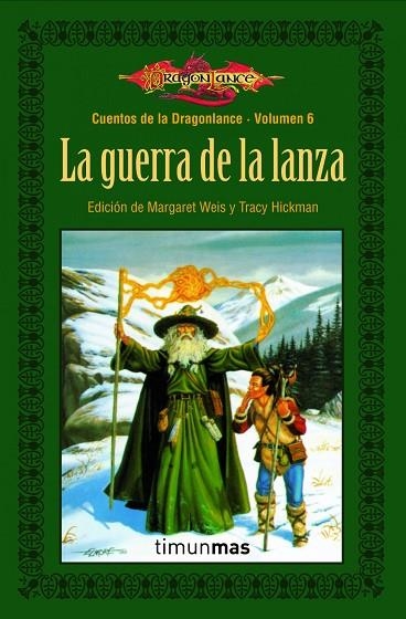 LA GUERRA DE LA LANZA (CUENTOS DE LA DRAGONLANCE-6) | 9788448004958 | WEIS,MARGARET/HICKMAN,TRACY | Libreria Geli - Librería Online de Girona - Comprar libros en catalán y castellano