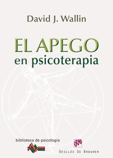 EL APEGO EN PSICOTERAPIA | 9788433025494 | WALLIN,DAVID J. | Libreria Geli - Librería Online de Girona - Comprar libros en catalán y castellano