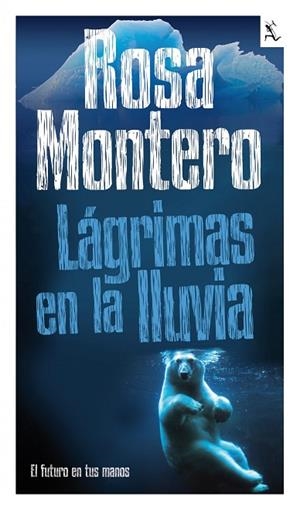 LAGRIMAS EN LA LLUVIA | 9788432296987 | MONTERO,ROSA | Llibreria Geli - Llibreria Online de Girona - Comprar llibres en català i castellà