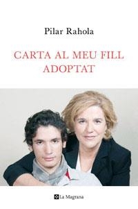 CARTA AL MEU FILL ADOPTAT | 9788482645346 | RAHOLA,PILAR | Libreria Geli - Librería Online de Girona - Comprar libros en catalán y castellano