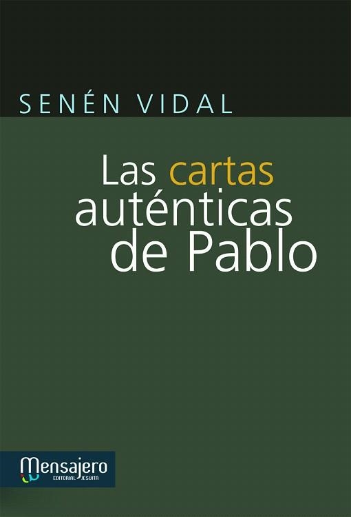 LAS CARTAS AUTÉNTICAS DE PABLO | 9788427133150 | VIDAL,SENÉN | Llibreria Geli - Llibreria Online de Girona - Comprar llibres en català i castellà