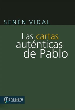 LAS CARTAS AUTÉNTICAS DE PABLO | 9788427133150 | VIDAL,SENÉN | Llibreria Geli - Llibreria Online de Girona - Comprar llibres en català i castellà