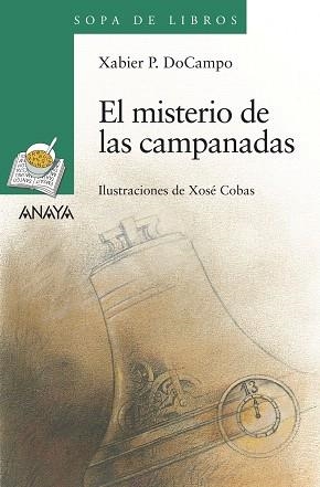 EL MISTERIO DE LAS CAMPANADAS | 9788467828979 | P. DOCAMPO,XABIER | Llibreria Geli - Llibreria Online de Girona - Comprar llibres en català i castellà