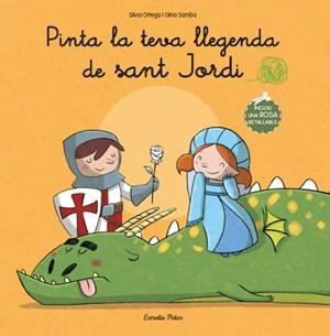 PINTA LA TEVA LLEGENDA DE SANT JORDI | 9788499327839 | Llibreria Geli - Llibreria Online de Girona - Comprar llibres en català i castellà