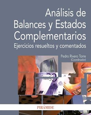 ANÁLISIS DE BALANCES Y ESTADOS COMPLEMENTARIOS.EJERCICIOS RESUELTOS Y COMENTADOS | 9788436826449 | RIVERO TORRE, PEDRO | Llibreria Geli - Llibreria Online de Girona - Comprar llibres en català i castellà