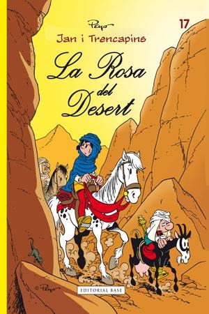 JAN I TRENCAPINS-17.LA ROSA DEL DESERT | 9788415267621 | PEYO | Libreria Geli - Librería Online de Girona - Comprar libros en catalán y castellano