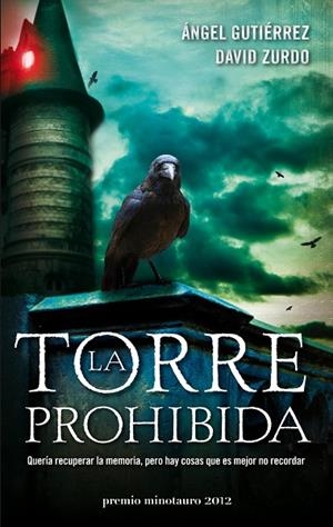LA TORRE PROHIBIDA | 9788445000137 | GUTIERREZ,ÁNGEL/ZURRO,DAVID  | Libreria Geli - Librería Online de Girona - Comprar libros en catalán y castellano