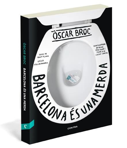 BARCELONA ÉS UNA MERDA | 9788493985042 | BROC,ÒSCAR | Libreria Geli - Librería Online de Girona - Comprar libros en catalán y castellano