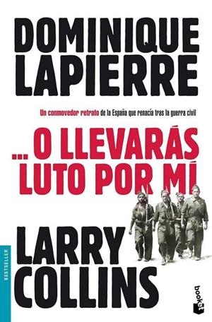 O LLEVARÁS LUTO POR MÍ | 9788408003656 | LAPIERRE,DOMINIQUE/COLLINS,LARRY  | Libreria Geli - Librería Online de Girona - Comprar libros en catalán y castellano