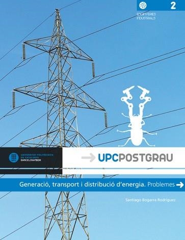 GENERACIÓ,TRANSPORT I DISTRIBUCIÓ D'ENERGIA(PROBLEMES) | 9788476538746 | BOGARRA RODRÍGUEZ,SANTIAGO | Libreria Geli - Librería Online de Girona - Comprar libros en catalán y castellano