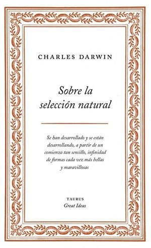 SOBRE LA SELECCIÓN NATURAL | 9788430609277 | DARWIN,CHARLES | Llibreria Geli - Llibreria Online de Girona - Comprar llibres en català i castellà