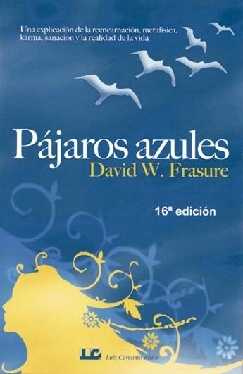 PAJAROS AZULES | 9788476271599 | FRASURE,DAVID W. | Libreria Geli - Librería Online de Girona - Comprar libros en catalán y castellano